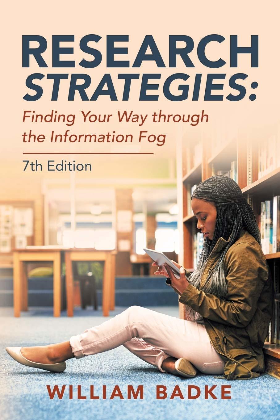 Research Strategies: Finding Your Way through the Information Fog [Paperback] Ba