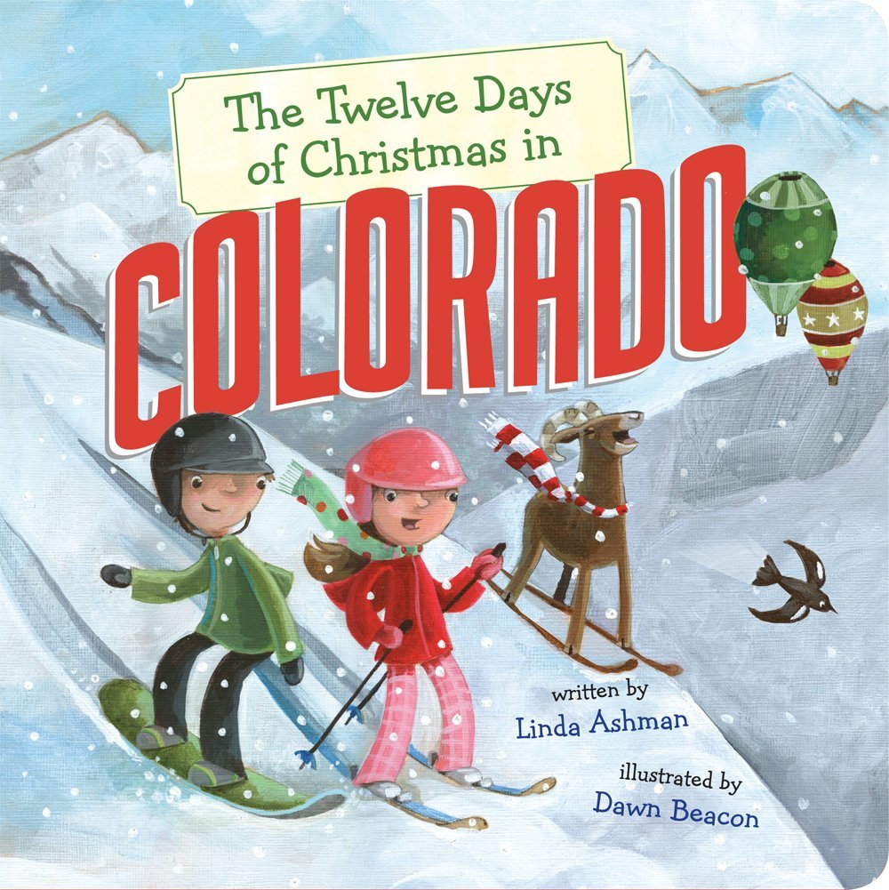 The Twelve Days of Christmas in Colorado (The Twelve Days of Christmas in Americ