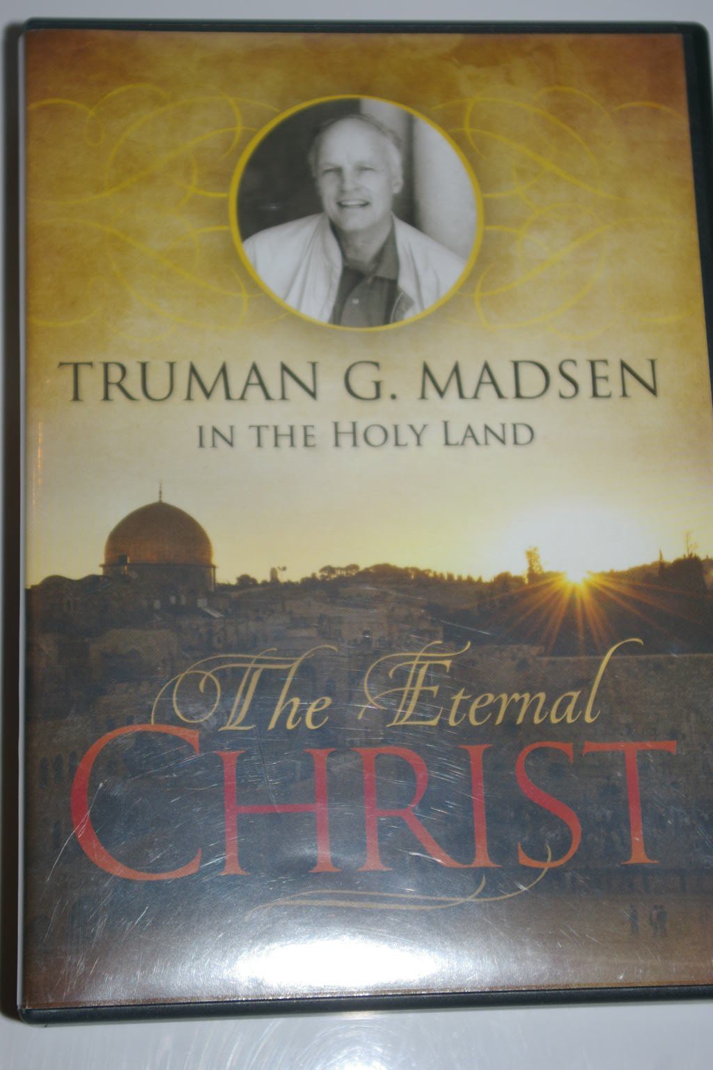 The Eternal Christ --Truman G. Madsen -- in the Holy Land -- 4 Dvd Set [DVD]