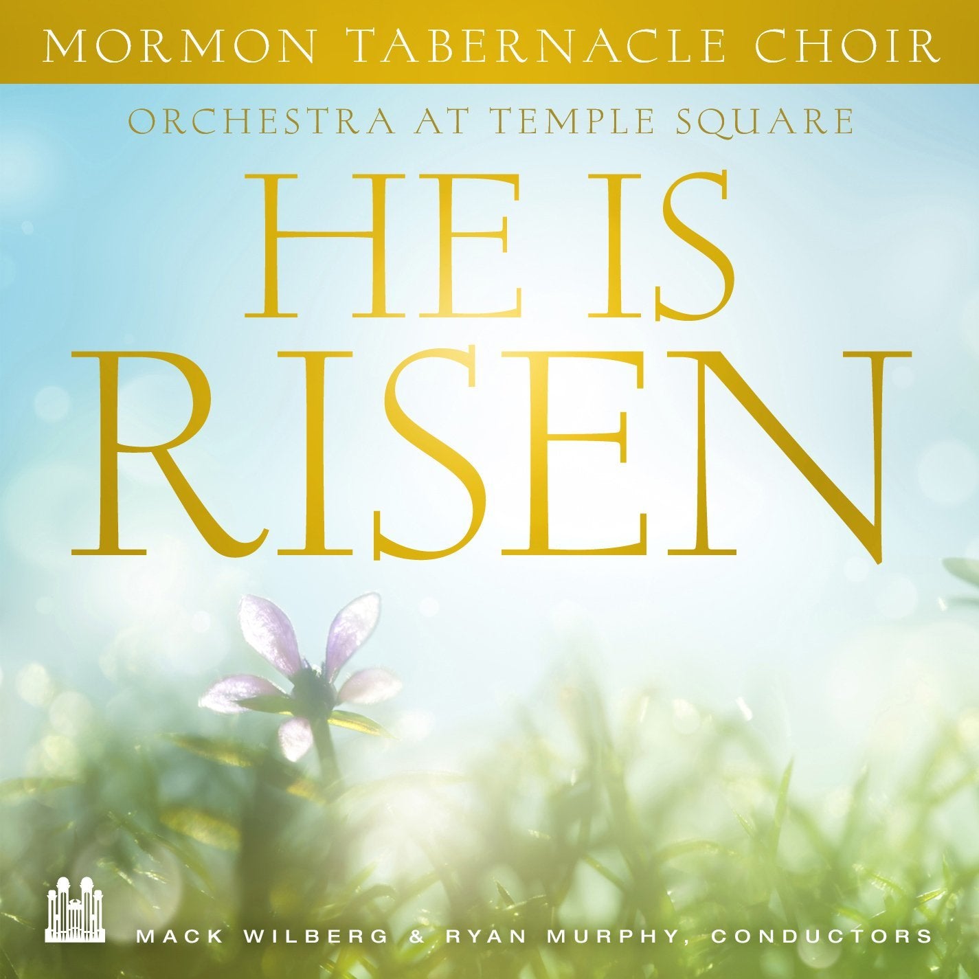 He Is Risen [Audio CD] Mormon Tabernacle Choir; Joachim Neander; Anonymous; Lowe