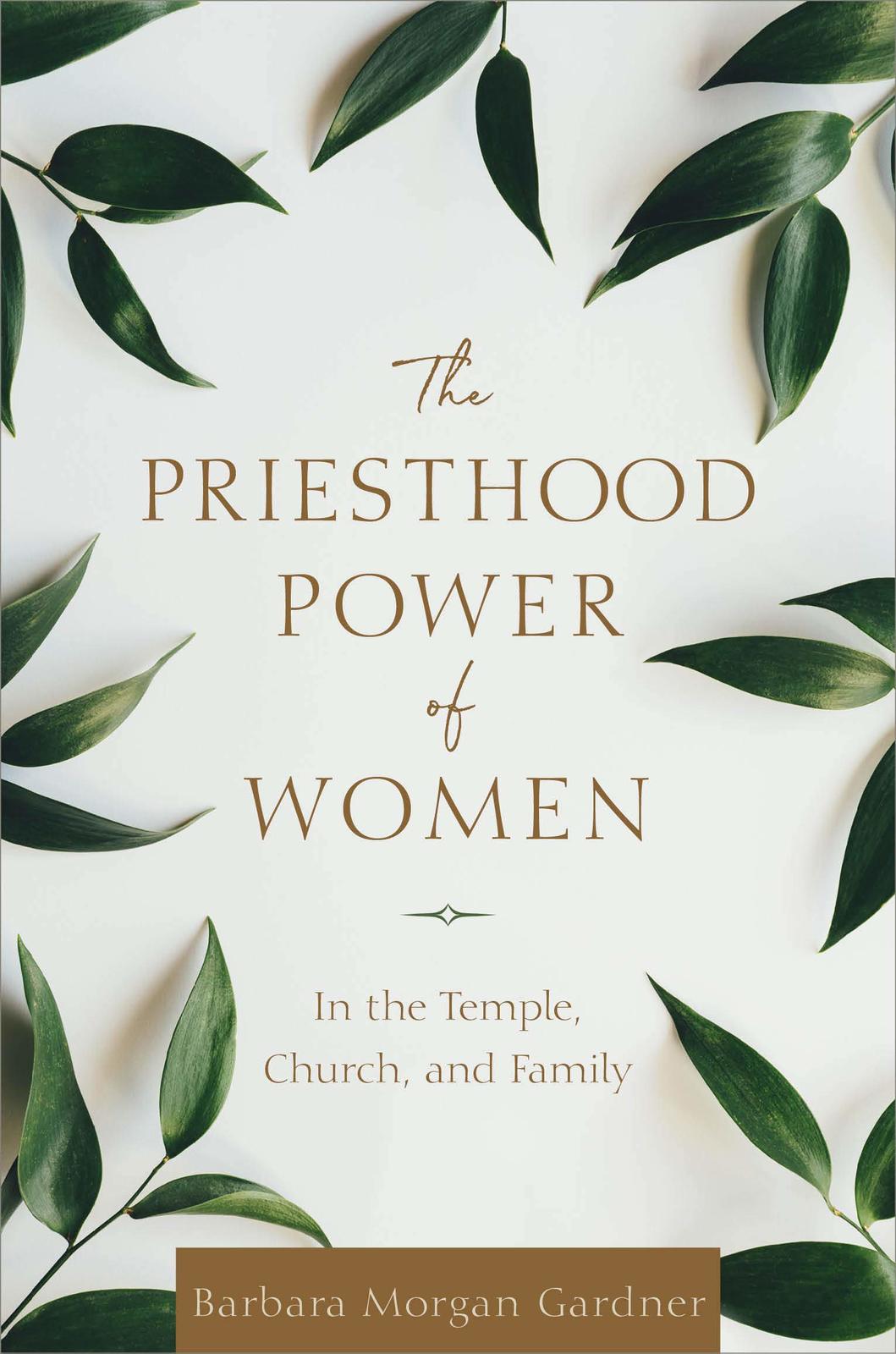 The Priesthood Power of Women: In the Temple, Church, and Family [Hardcover] Bar