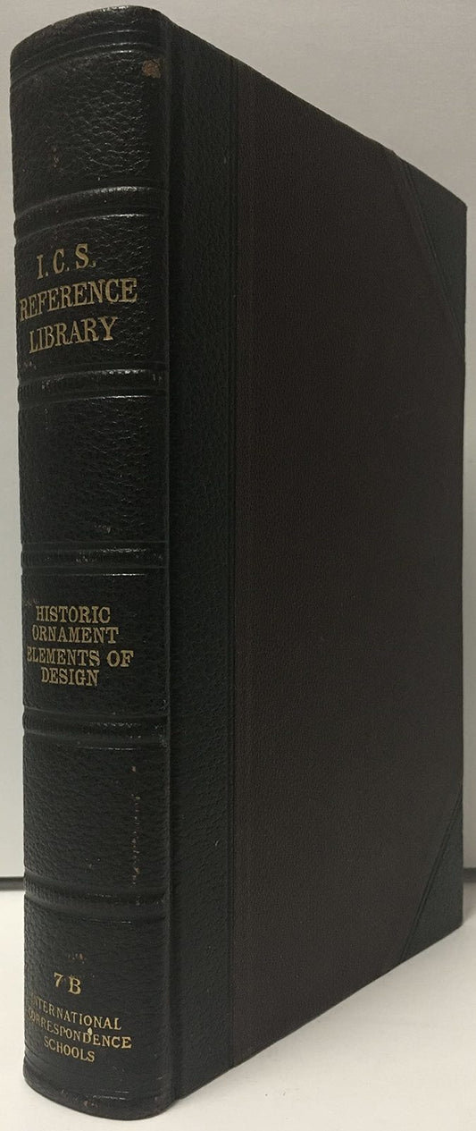 I.C.S. Reference Library - Historic Ornament, Elements of Ornament, Practical De