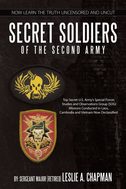 Secret Soldiers of the Second Army [Paperback] Chapman, Leslie A.