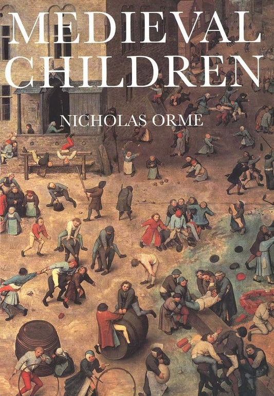 Medieval Children [Paperback] Orme, Nicholas
