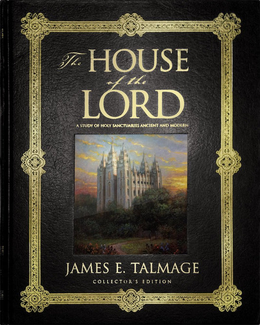 The House of the Lord: A Study of Holy Sanctuaries, Ancient and Modern Talmage,