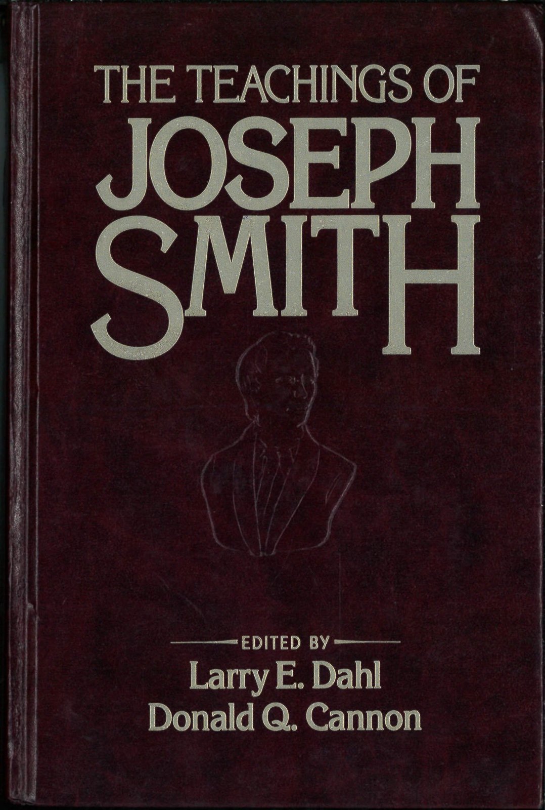 The Teachings of Joseph Smith Smith, Joseph