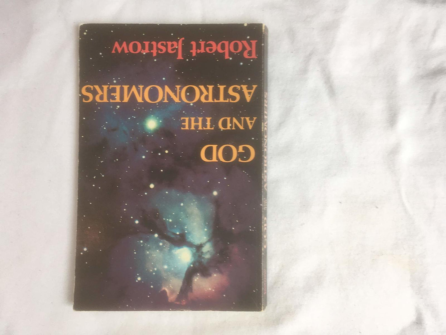 God and the Astronomers Jastrow, Robert