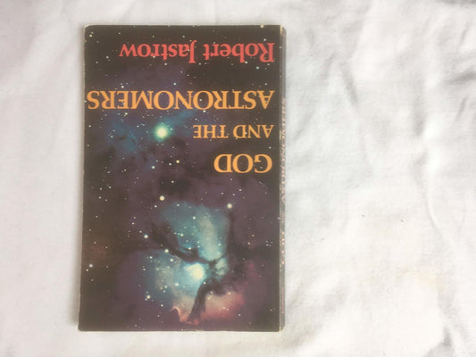 God and the Astronomers Jastrow, Robert