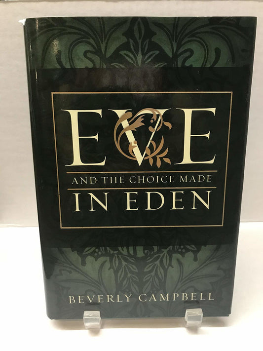 Eve and the Choice Made in Eden Campbell, Beverly
