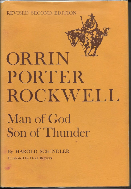 Orrin Porter Rockwell Schindler, Harold