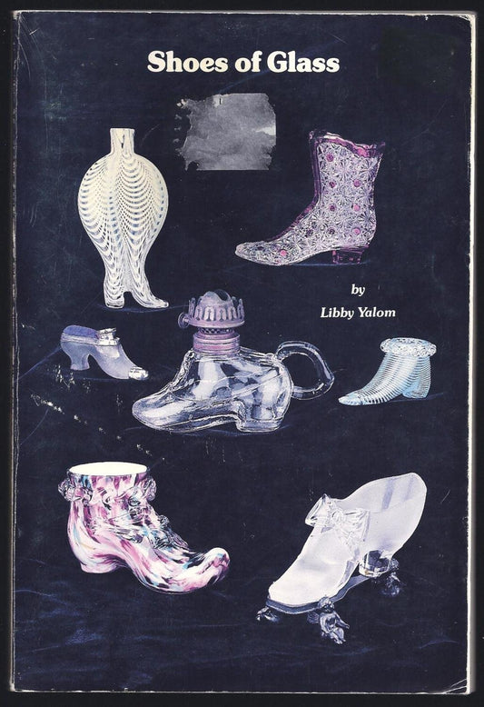 Shoes of Glass: with Price Guide Yalom, Libby