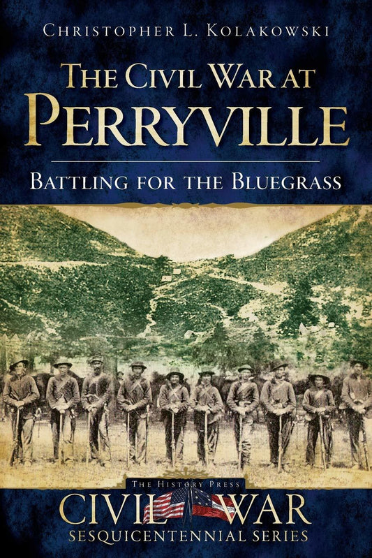 The Civil War at Perryville: Battling for the Bluegrass (Civil War Series) [Pape