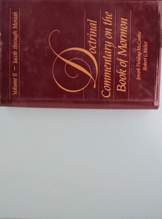 Doctrinal Commentary on the Book of Mormon, 2 McConkie, Joseph Fielding and Mill