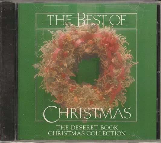 The Best of Christmas - The Deseret Book Christmas Collection [Unknown Binding]