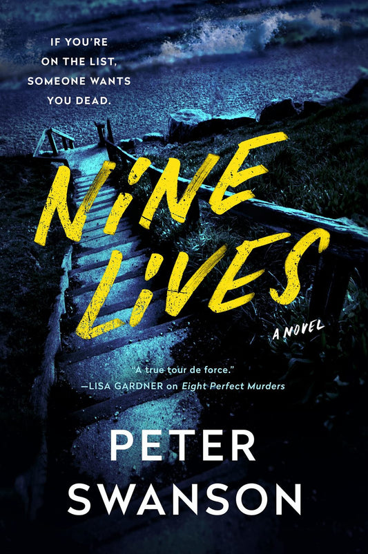 Nine Lives: A Novel [Hardcover] Swanson, Peter