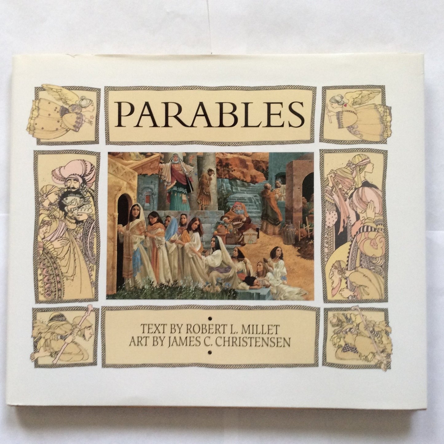 Parables and Other Teaching Stories Robert L. Millet and James C. Christensen