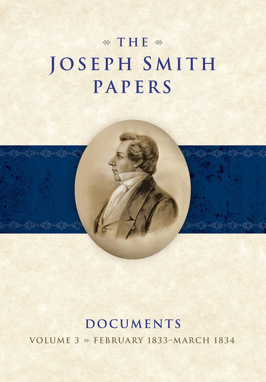 Joseph Smith Papers: Documents: February 1833 - March 1834 [Hardcover] Gerrit J.
