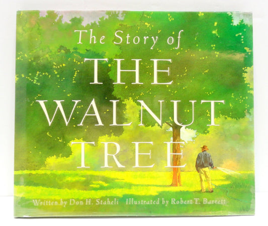 Story of the Walnut Tree Staheli, Don H.; Barrett, Robert T. and Barrett, Robert