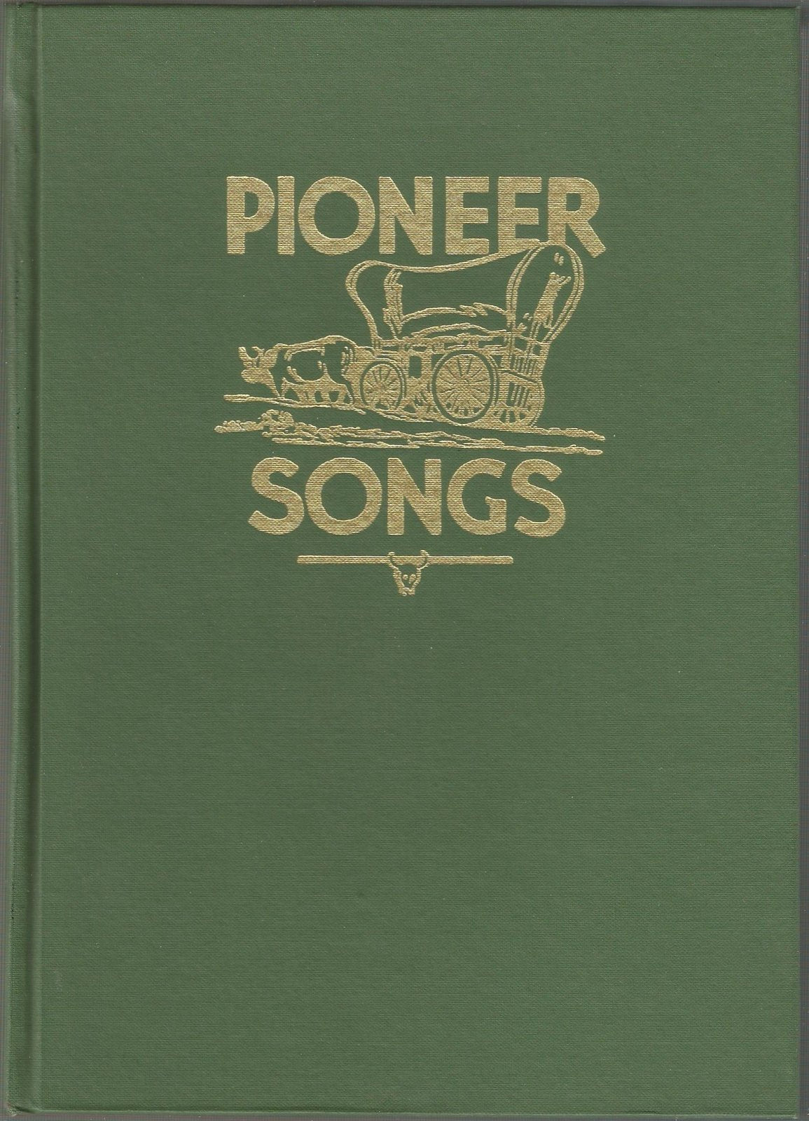 Pioneer Songs: Compiled By Daughters of Utah Pioneers [Hardcover] Daughters of U