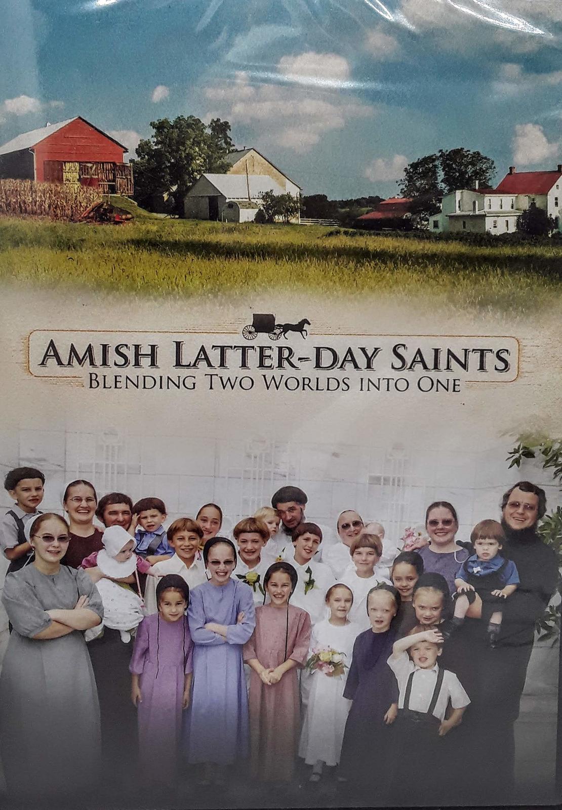 Amish Latter-Day Saints: Blending Two Worlds Into One [DVD]