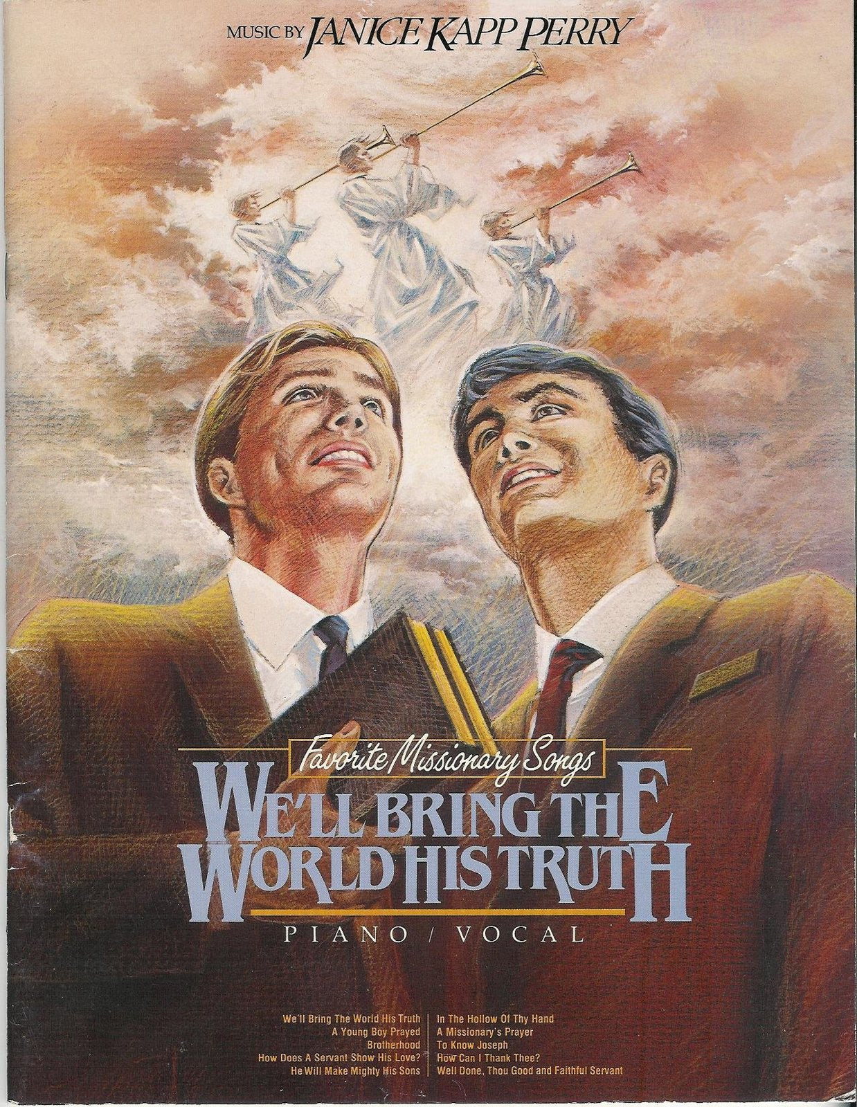 We'll Bring the World His Truth (Piano/Vocal Songbook) [Paperback] unknown autho