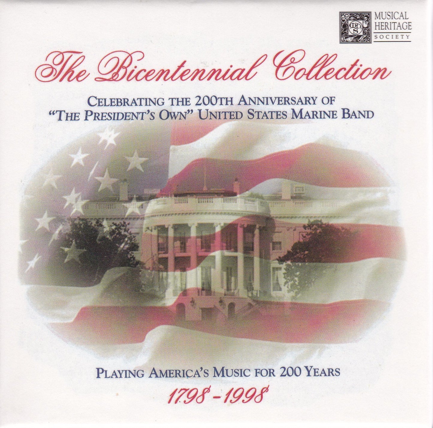 The Bicentennial Collection /Celebrating the 200th Aniversary of "The President'