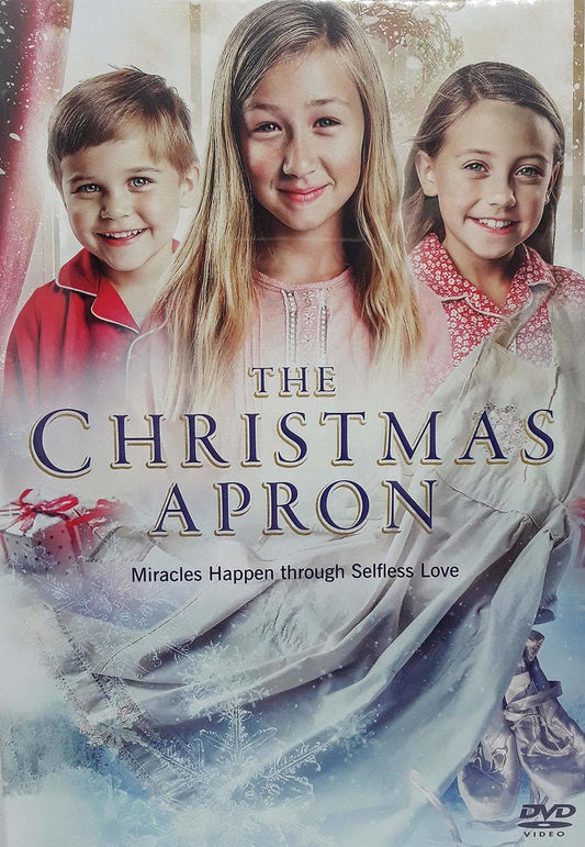 THE CHRISTMAS APRON: Miracles Happen through Selfless Love [DVD]