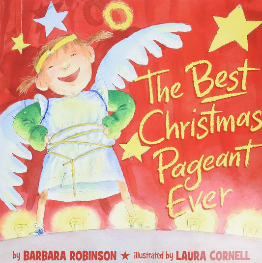 The Best Christmas Pageant Ever (picture book edition): A Christmas Holiday Book