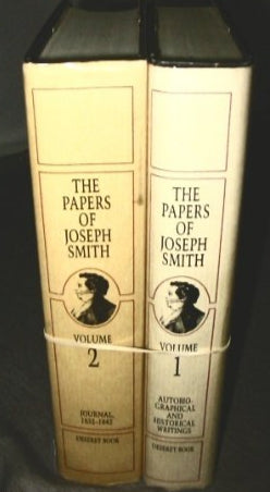 THE PAPERS OF JOSEPH SMITH - 2 Volume Set - VOL 1: Autobiographical and Historic